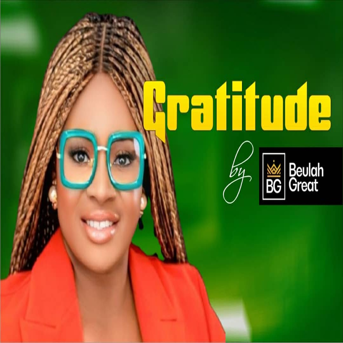 Gratitude · BEULAH GREAT